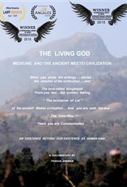 The Living God: Medicine and the Ancient Meetei Civilization (2015)