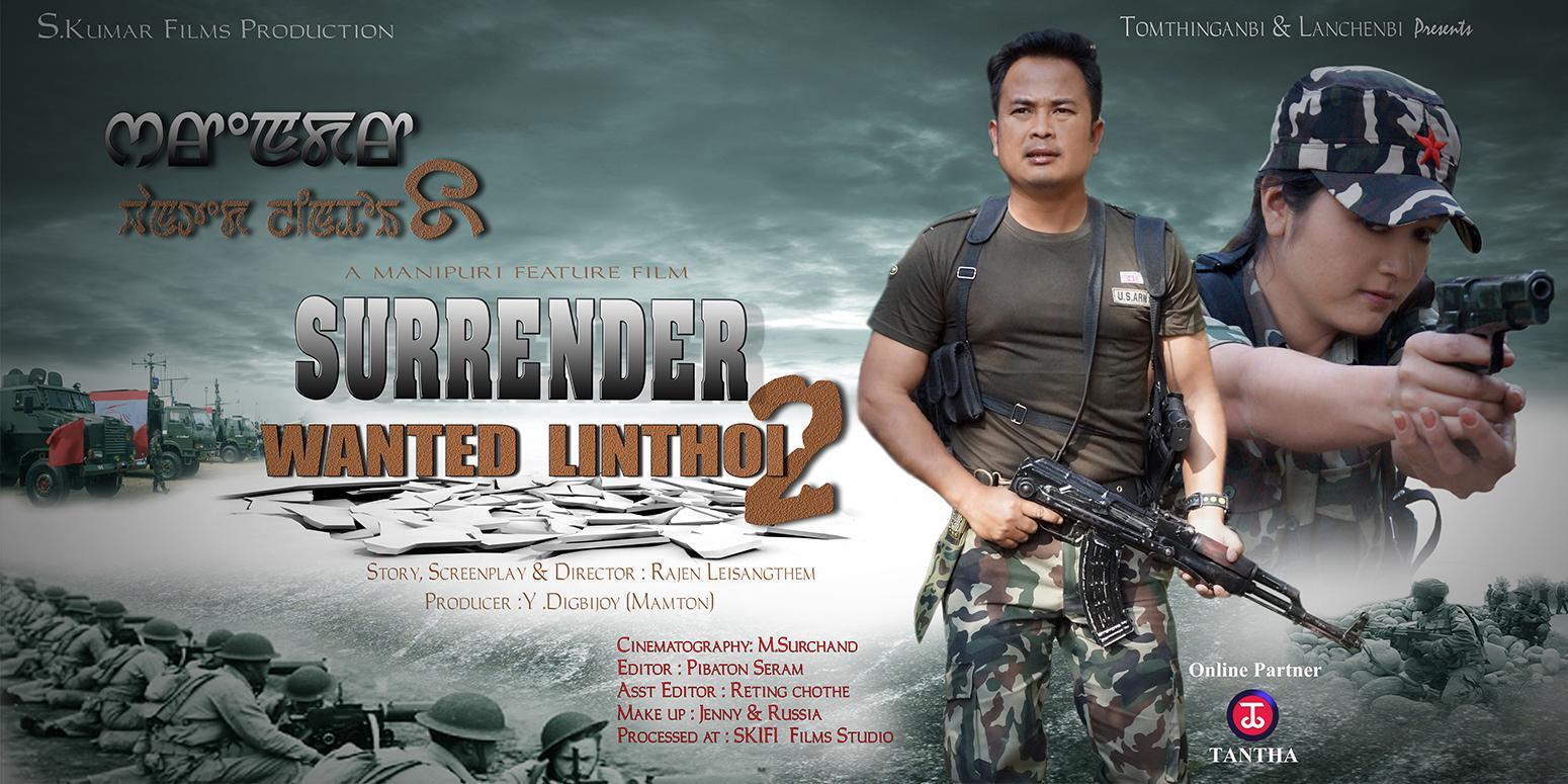 Surrender: Wanted Linthoi II (2015)
